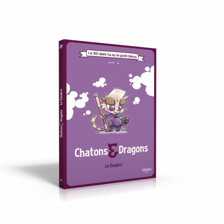 Chatons & dragons La BD dont tu es le petit héros Chatons & dragons La BD dont tu es le petit héros