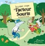 Le pique-nique de facteur souris