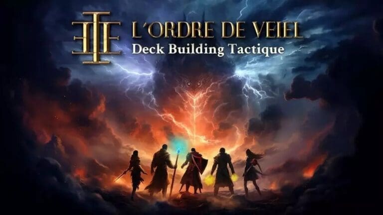 L’Ordre de Veiel : Deck Building Tactique L’Ordre de Veiel : Deck Building Tactique