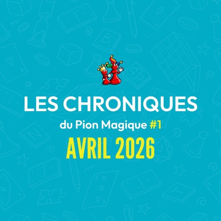 Affiche Les Chroniques du Pion Magique Avril 2026