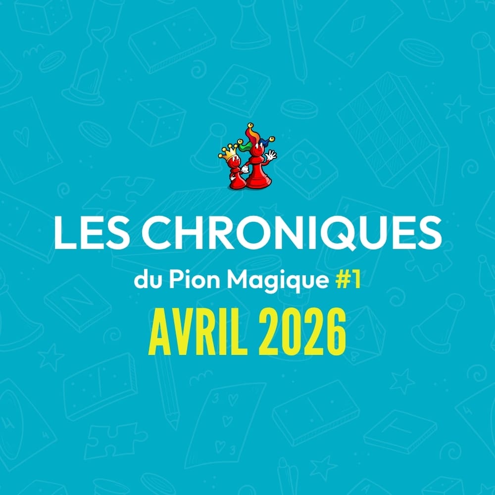 Affiche Les Chroniques du Pion Magique Avril 2026